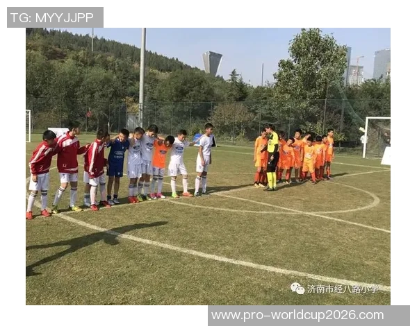 精英足球学院培养未来之星助力青少年足球梦想成真